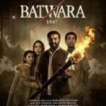 batwara 1947ਫ਼ਿਲਮ ਦਾ ਅਧਿਕਾਰਕ ਪੋਸਟਰ, ਪਹਿਲਾ ਗੀਤ 22 ਜੁਲਾਈ 2026 ਨੂੰ ਰਿਲੀਜ਼ ਹੋਵੇਗਾ।